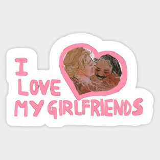 Mustache dads version I love my girlfriends Ed and Stede Sticker